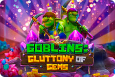 Dream Jackpot Goblins: Gluttony of Gems